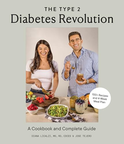 The Type 2 Diabetes Revolution: A Cookbook and Complete Guide to Type 2 Diabetes von Blue Star Press