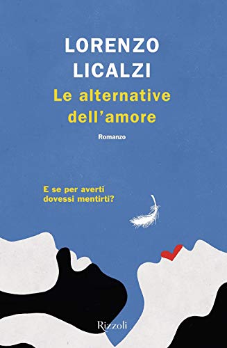 Le alternative dell'amore (Scala italiani) von Rizzoli