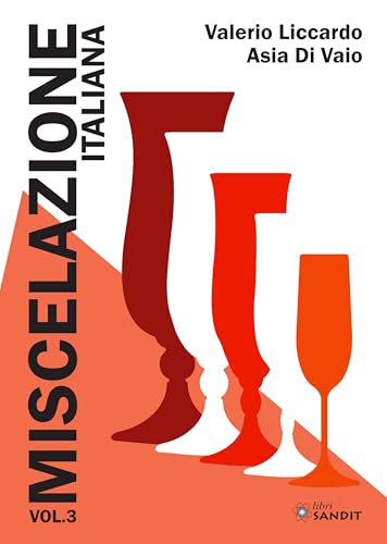 Miscelazione italiana (Vol. 3) von Sandit Libri