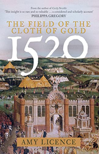 1520: The Field of the Cloth of Gold von Amberley Publishing