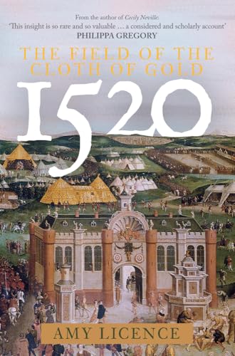 1520: The Field of the Cloth of Gold von Amberley Publishing