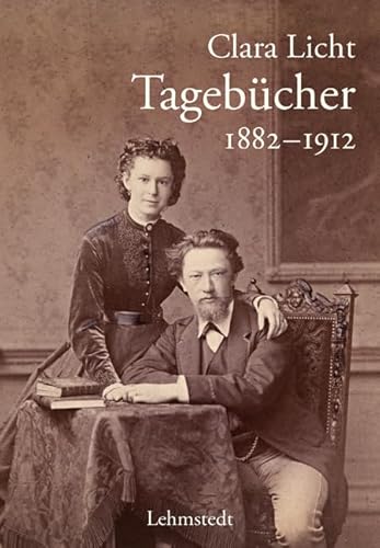 Tagebücher: 1882-1912 von Lehmstedt Verlag