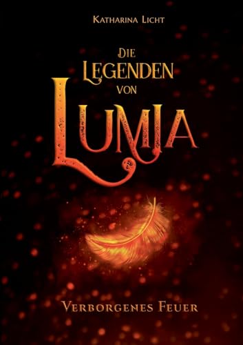 Die Legenden von Lumia: Verborgenes Feuer