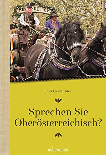 Sprechen Sie Oberösterreichisch von Carl Ueberreuter Verlag