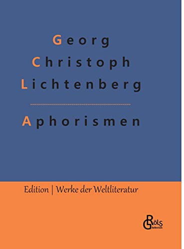 Aphorismen (Edition Werke der Weltliteratur - Hardcover) von Gröls Verlag