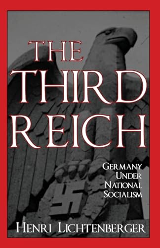 The Third Reich: Germany Under National Socialism