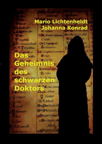 Das Geheimnis des schwarzen Doktors: Moritz und seine Freunde auf der Suche nach einem uralten Buch