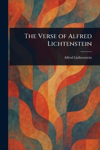 The Verse of Alfred Lichtenstein von Anson Street Press
