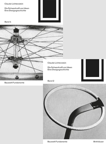Die Schwerkraft von Ideen Band 1 und 2: Eine Designgeschichte (Bauwelt Fundamente, 170, 171) von Birkhäuser Verlag GmbH