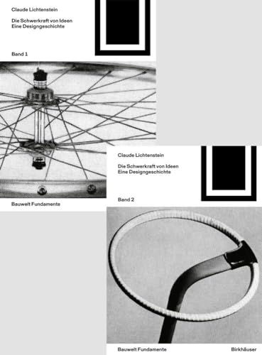 Die Schwerkraft von Ideen Band 1 und 2: Eine Designgeschichte (Bauwelt Fundamente, 170, 171)