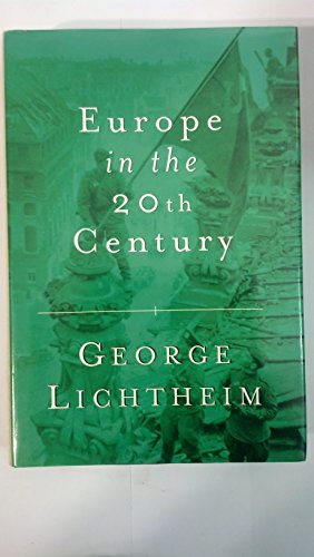 Europe in the 20th Century (Weidenfeld & Nicolson 50 years)