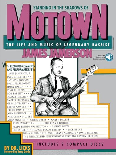 Standing in the Shadows of Motown. Bassgitarre Solo. Enthält Online-Audio: The Life and Music of Legendary Bassist James Jamerson von Hal Leonard
