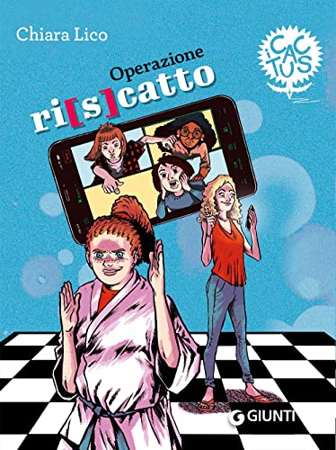 Operazione ri(s)catto. Ediz. ad alta leggibilità (I cactus) von Giunti Editore