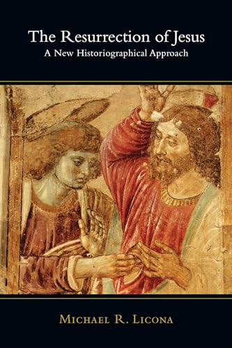 The Resurrection of Jesus: Authority & Method in Theology: A New Historiographical Approach von IVP Academic