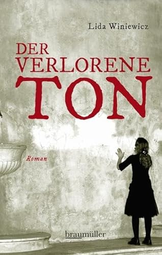 Der verlorene Ton: Roman