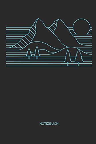 Notizbuch: Outdoor Berge Natur Notizbuch | Geschenk für Wanderer, Mountainbiker, Bergsportler, Camper und Abenteurer, Kinder, Frauen und Männer