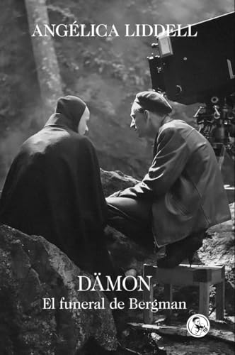 Dämon: El funeral de Bergman (Libros robados, Band 64) von Ediciones La Uña Rota