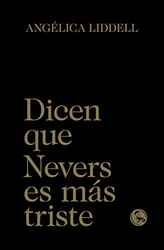 Dicen que Nevers es más triste (Libros robados, Band 31) von Ediciones La Uña Rota