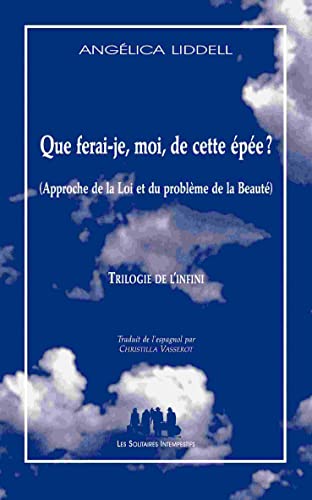 Que ferai-je, moi, de cette épée ?: Approche de la loi et du problème de la beauté