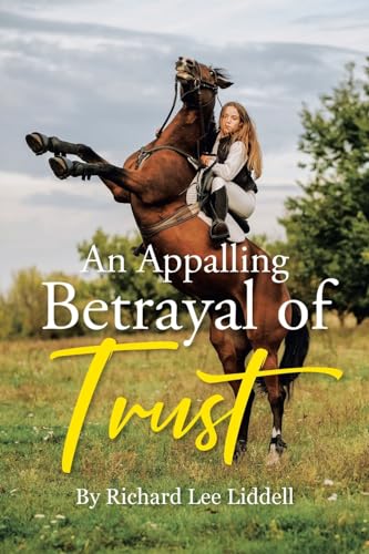 An Appalling Betrayal of Trust von Page Publishing Inc
