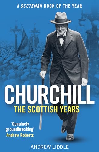 Churchill: The Scottish Years von Birlinn Ltd