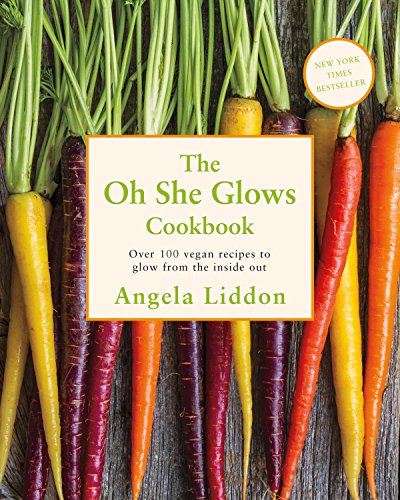 Oh She Glows: Over 100 vegan recipes to glow from the inside out von Michael Joseph