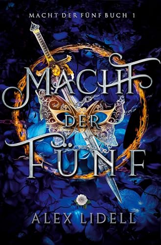 Macht der Fünf: Macht der Fünf Buch 1