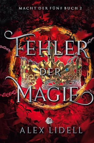 Fehler der Magie: Macht der Fünf Buch 2 Fehler der Magie: Macht der Fünf Buch 2 von tolino media