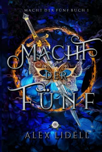 Macht der Fünf: Macht der Fünf Buch 1 Macht der Fünf: Macht der Fünf Buch 1 von Independently published