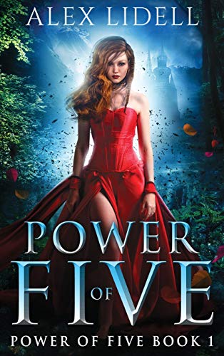 Power of Five: Reverse Harem Fantasy von Danger Bearing Press