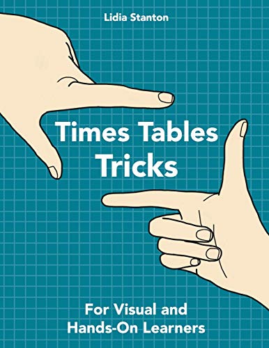 Times Tables Tricks: For Visual and Hands-On Learners von Independently published