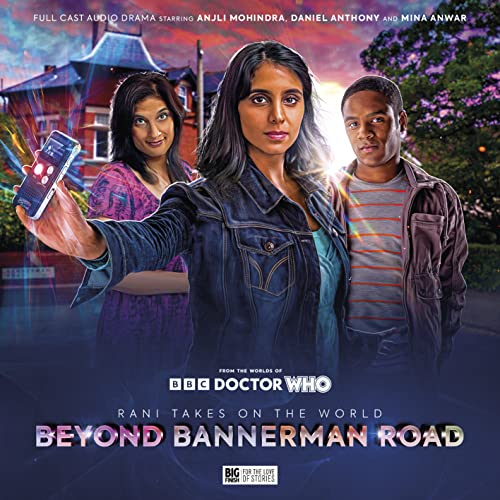 Doctor Who Special Releases - Rani Takes on the World: Beyond Bannerman Road