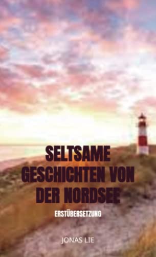 Seltsame Geschichten von der Nordsee: Erstübersetzung