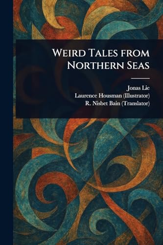 Weird Tales From Northern Seas von Anson Street Press