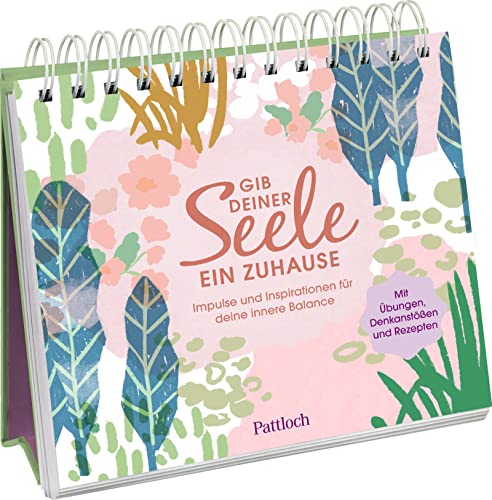 Gib deiner Seele ein Zuhause: Impulse und Inspirationen für deine innere Balance | Deko mit Sprüchen, Rezepten und Übungen (Geschenke für mehr Lebensfreude, Glücksgefühle und Achtsamkeit im Alltag) Gib deiner Seele ein Zuhause: Impulse und Inspirationen für deine innere Balance | Deko mit Sprüchen, Rezepten und Übungen (Geschenke für mehr Lebensfreude, Glücksgefühle und Achtsamkeit im Alltag)