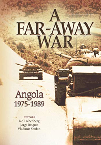 A Far-Away War: Angola 1975-1989 von Sun Press