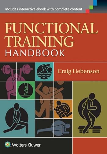 Functional Training Handbook: Flexibility, Core Stability and Athletic Performance