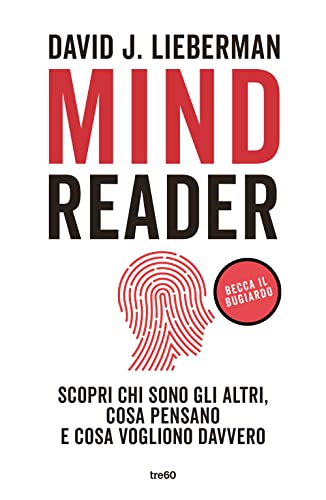 Mindreader. Scopri chi sono gli altri, cosa pensano e cosa vogliono davvero (Varia TRE60) von TRE60