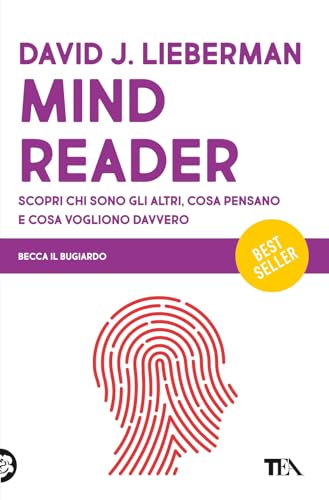 Mindreader. Scopri chi sono gli altri, cosa pensano e cosa vogliono davvero (Varia best seller) von TEA