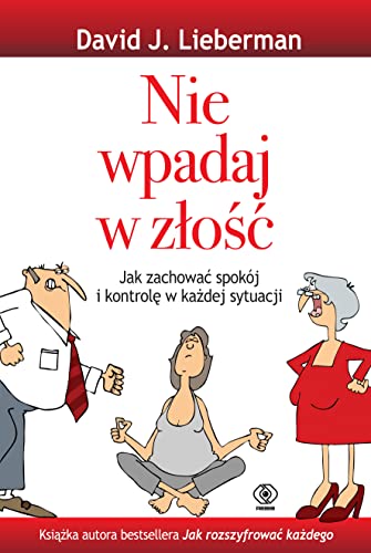 Nie wpadaj w złość Nie wpadaj w złość von Rebis