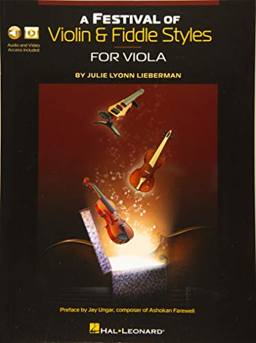 A Festival of Violin & Fiddle Styles for Viola: Book with Audio and Video Access A Festival of Violin & Fiddle Styles for Viola: Book with Audio and Video Access