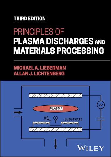 Principles of Plasma Discharges and Materials Processing