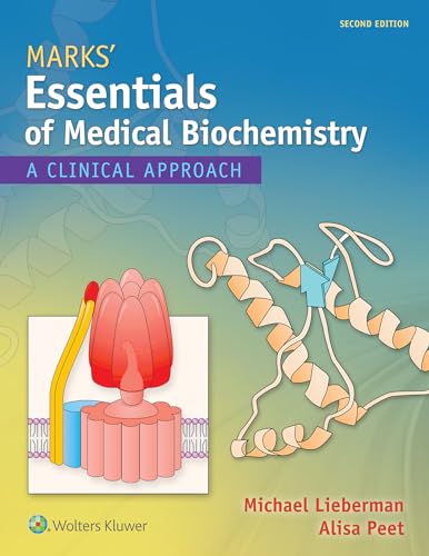 Marks' Essentials of Medical Biochemistry: A Clinical Approach von LWW