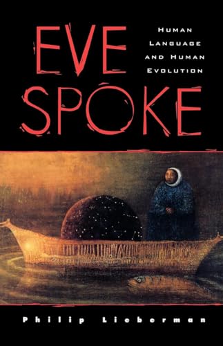 Eve Spoke: Human Language and Human Evolution von W. W. Norton & Company