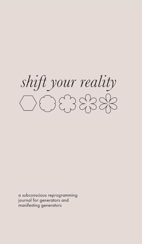 Shift Your Reality Guided Journal for Generators and MGs (Hardcover) von Blurb