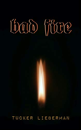 Bad Fire: A Memoir of Disruption von Glyph Torrent
