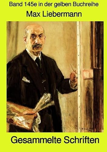 gelbe Buchreihe / Gesammelte Schriften - Band 145e in der gelben Buchreihe bei Jürgen Ruszkowski: Band 145e in der gelben Buchreihe von epubli
