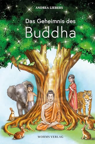 Das Geheimnis des Buddha (Edition Kimonade: Edel wie ein Kimono und erfrischend wie Limonade!) von Synergia / Worms