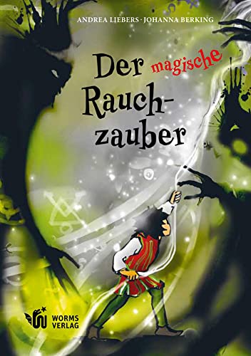 Der magische Rauchzauber von Worms Verlag