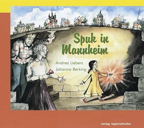 Spuk in Mannheim: Das Geheimnis im Schlosskeller von verlag regionalkultur